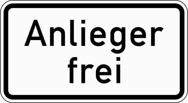 Verkehrsschild Anlieger frei
